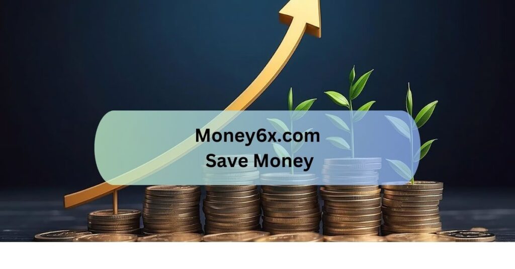 Money6x.com Save Money